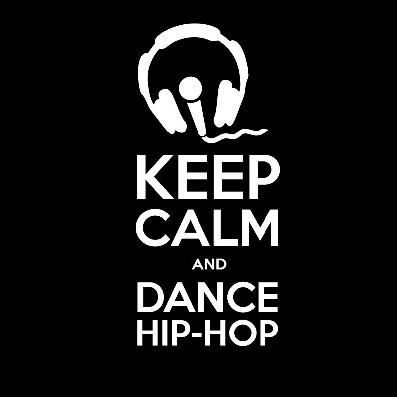Keep Calm et Dance hiphop