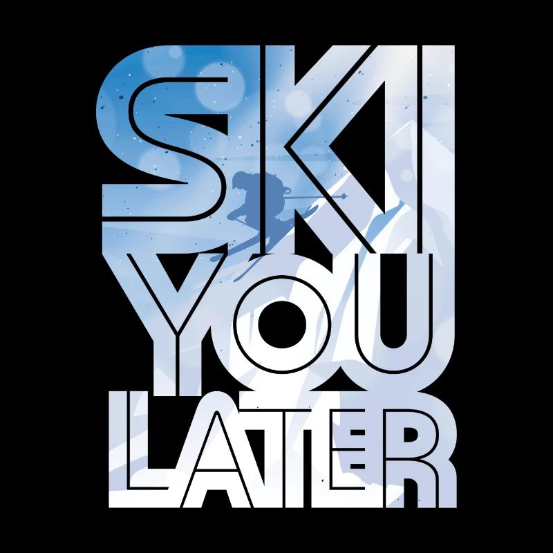 Ski you later