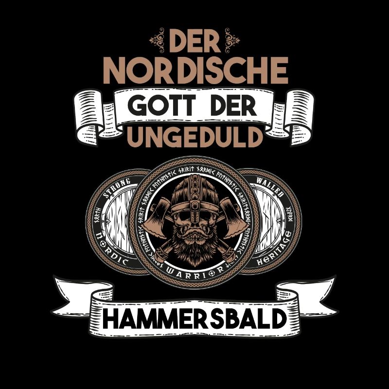Gott der Ungeduld Hammersbald | lustiger Wikinger