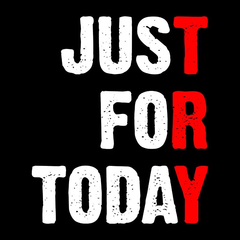 Just For Today - Try