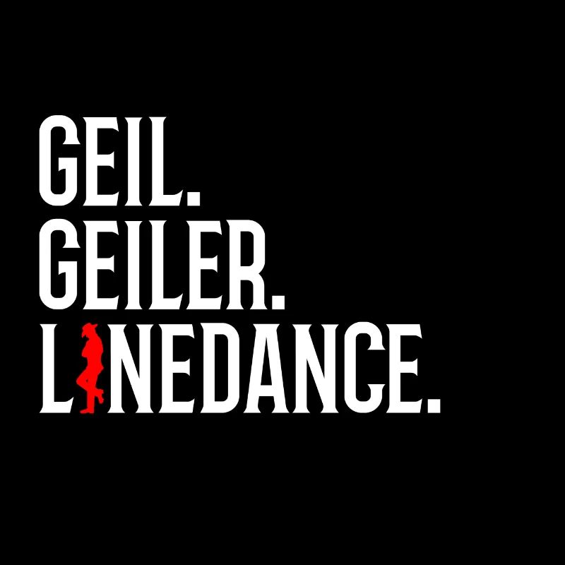 geil. geiler. linedance.