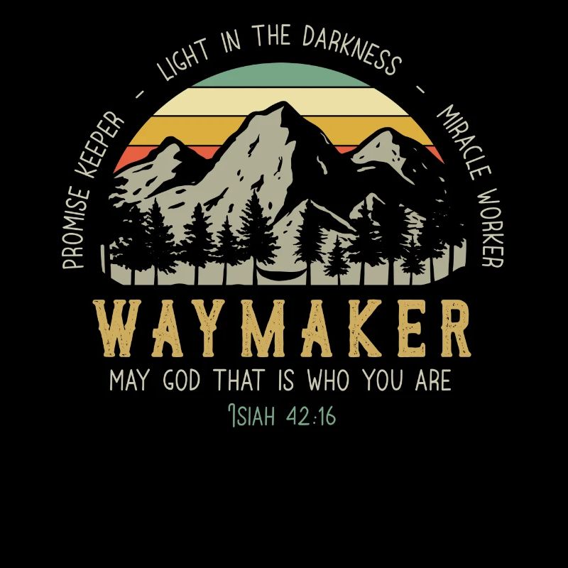Waymaker May God Be Who You Are