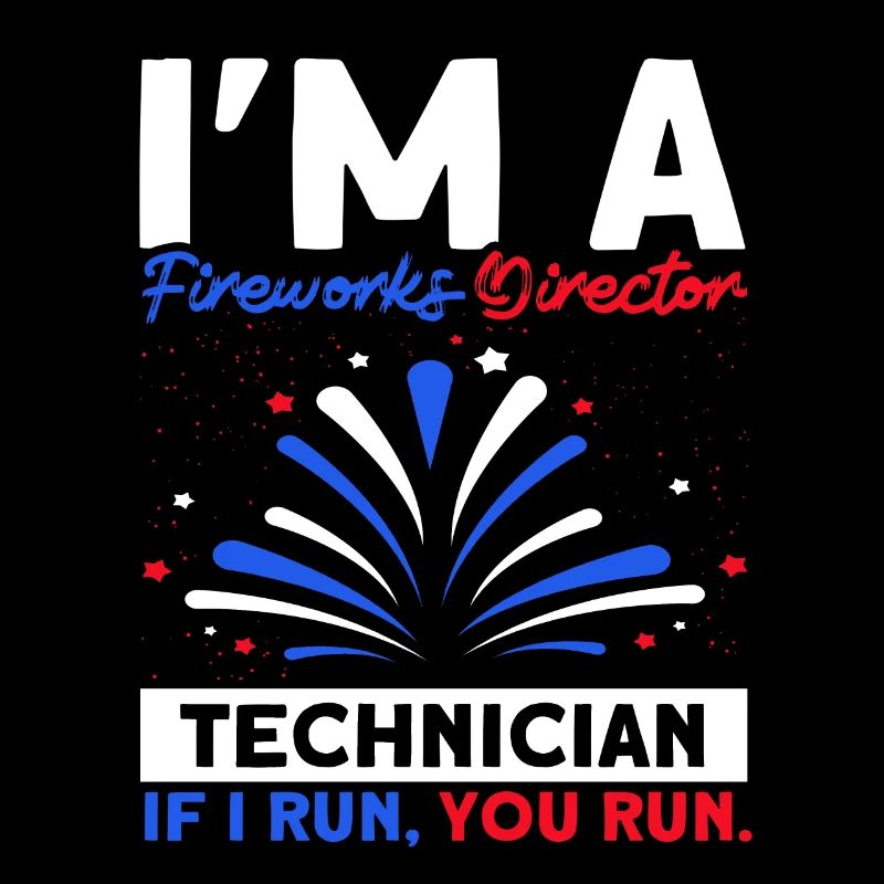 Funny fireworks pyrotechnician saying