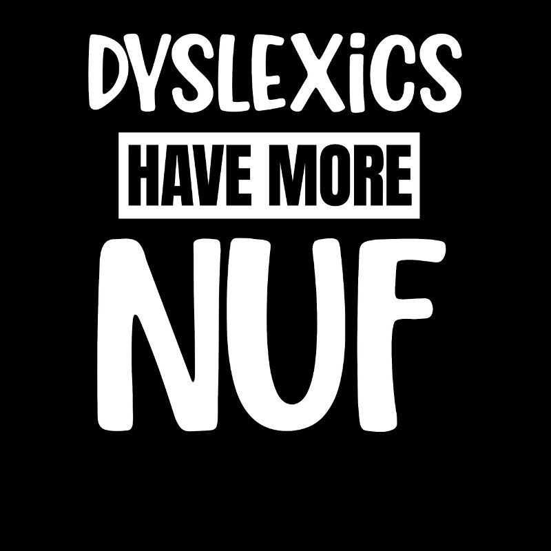 Les dyslexiques ont plus de conscience du Nuf,