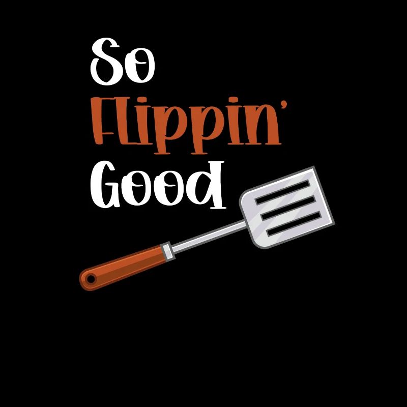 So Flippin' Good Spatule Puns ustensile
