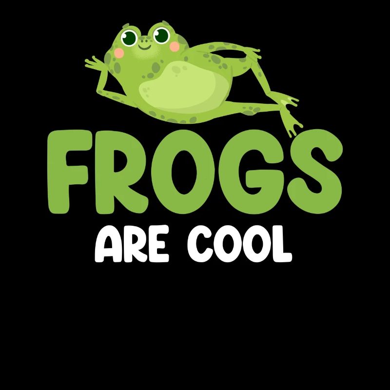 Frogs are cool frog lovers,