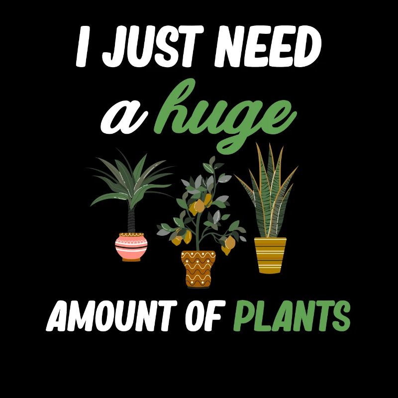 J’ai juste besoin d’une énorme quantité de plantes