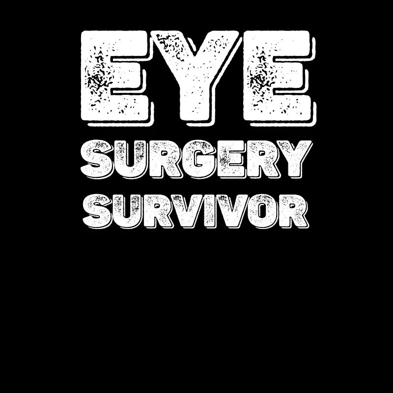 Eye Surgery Survivor Cataract