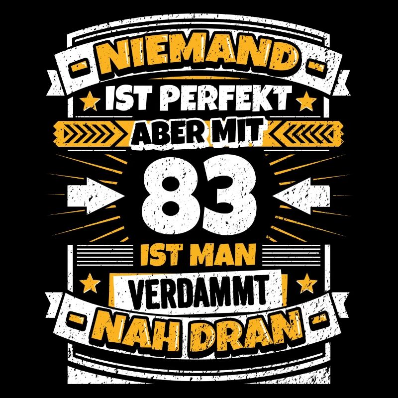 Lustiger Spruch 83. Geburtstag