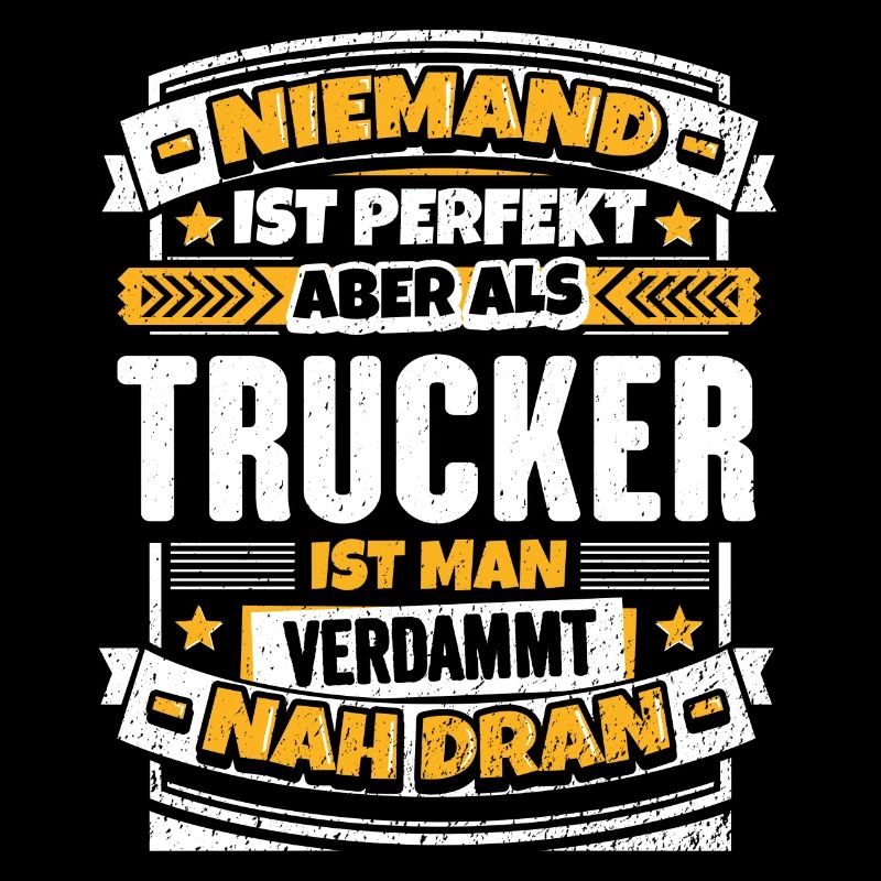 Lustiger Spruch Trucker