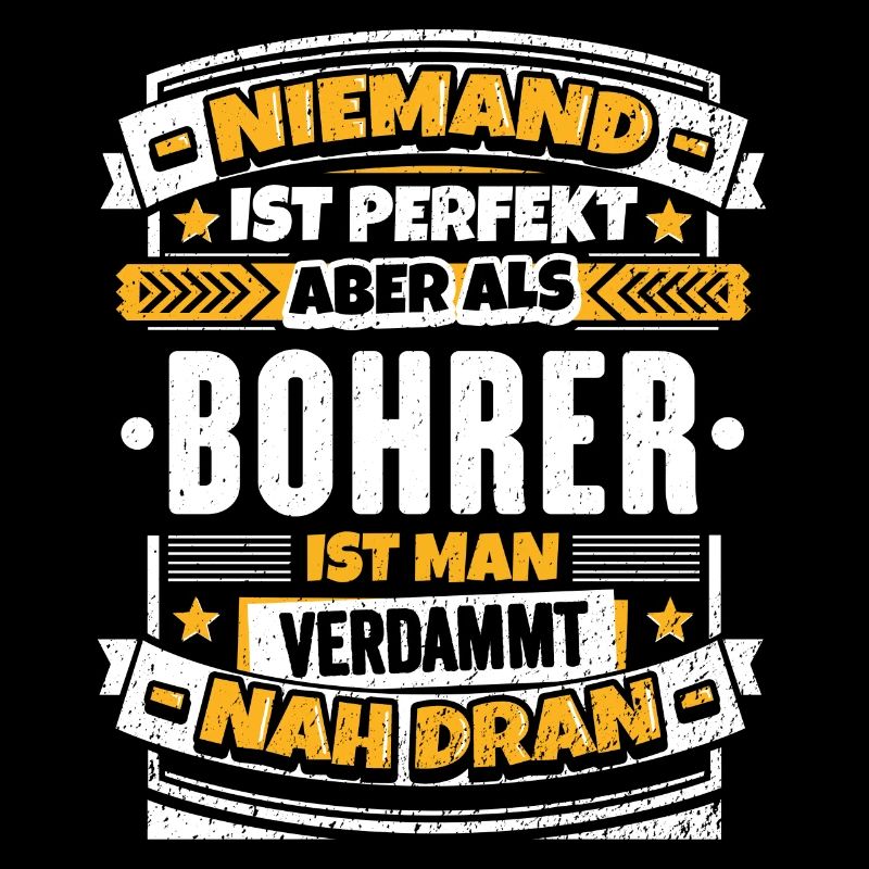 Lustiger Spruch Bohrer