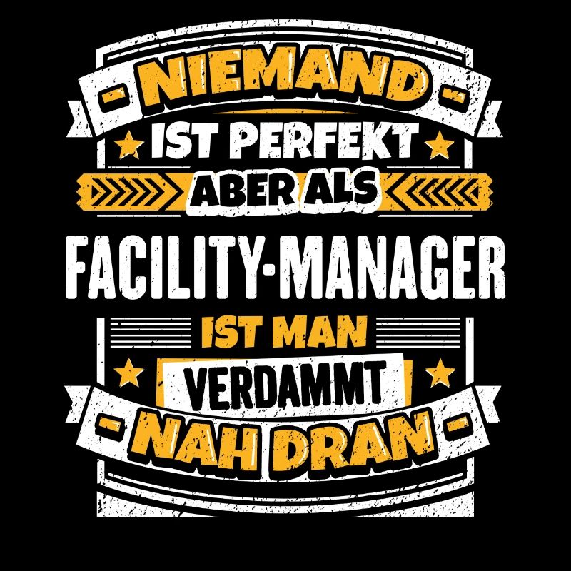 Lustiger Spruch Facility-Manager