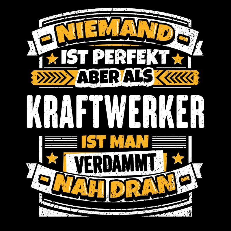 Lustiger Spruch Kraftwerker