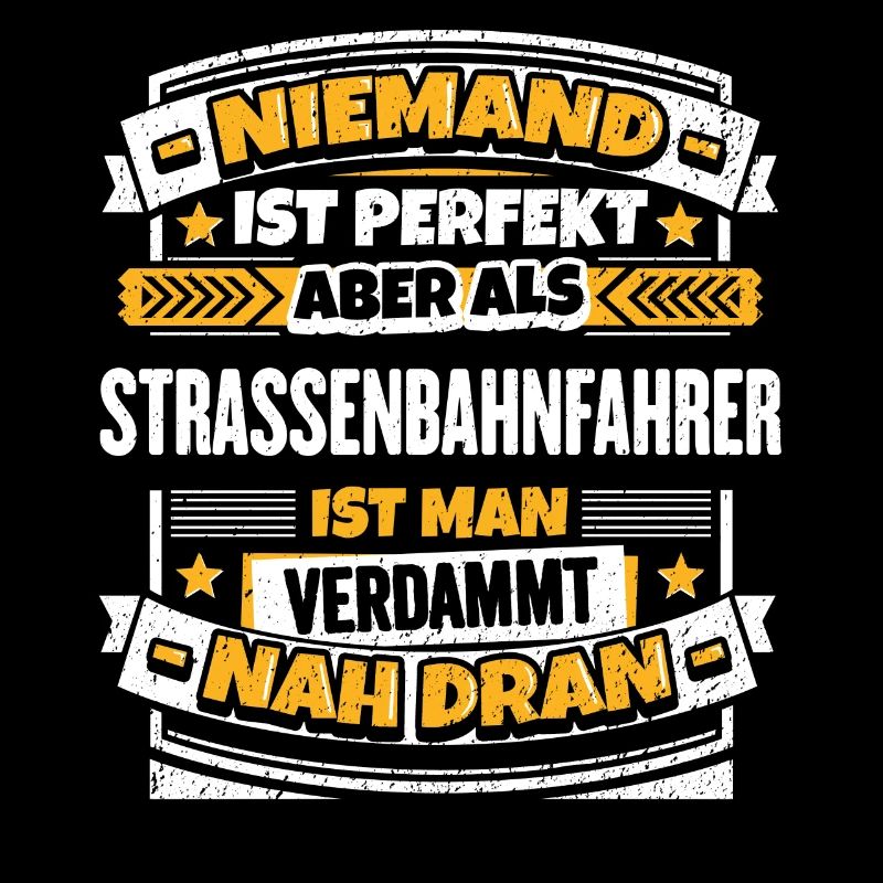 Lustiger Strassenbahnfahrer Spruch