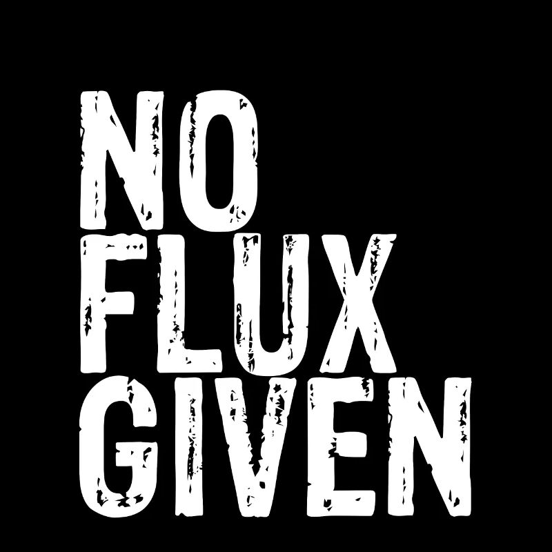 No Flux Given 7