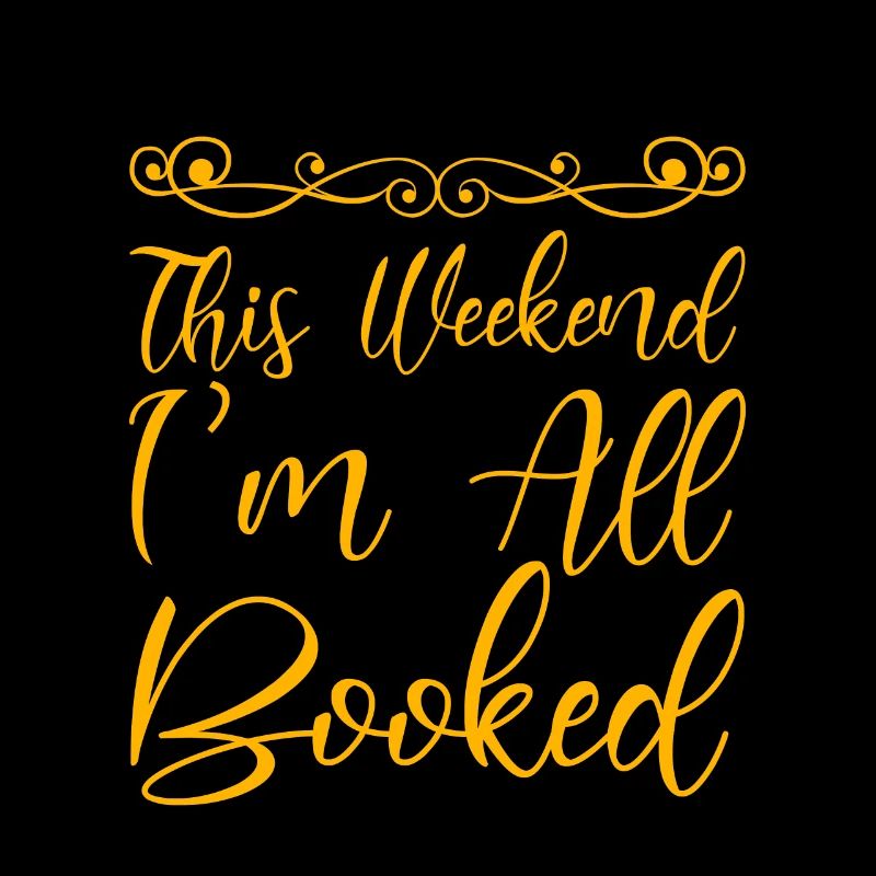 This Weekend, I'm All Booked 4