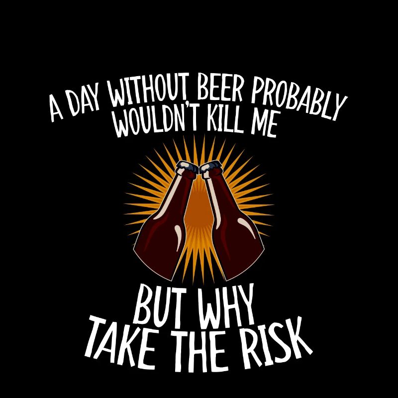 A Day Without Beer Probably Wouldn't Kill Me 4