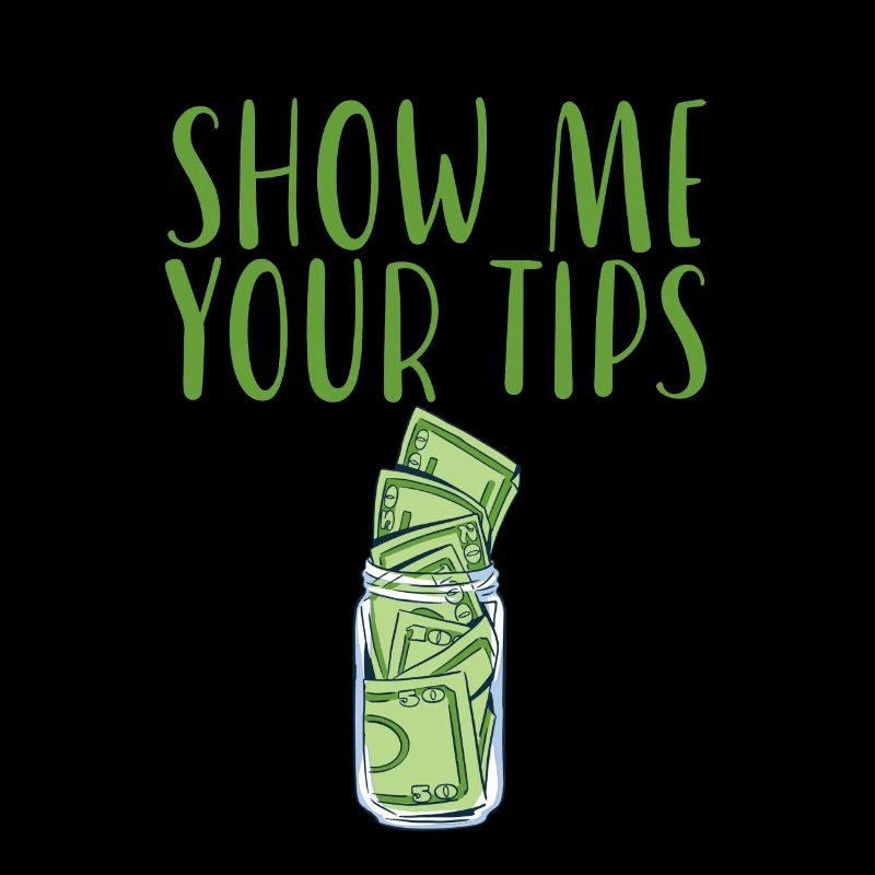 Show Me Your Tips