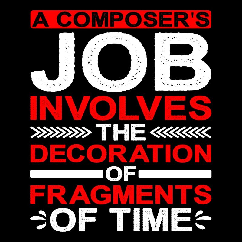 Le travail d’un compositeur, c’est la décoration de fragments 1