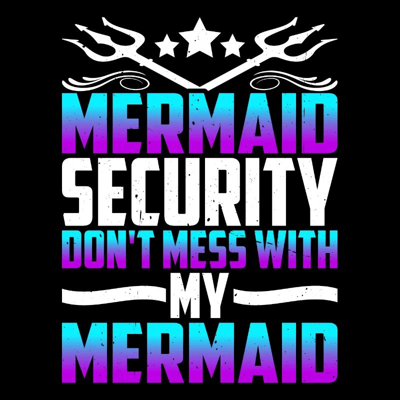 Mermaid Security, Don't Mess With My Mermaid 2