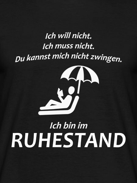 Ich bin im Ruhestand