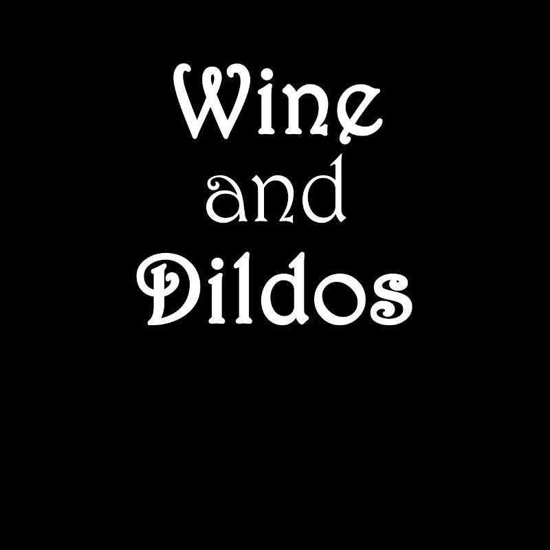 Wine and Dildos 3