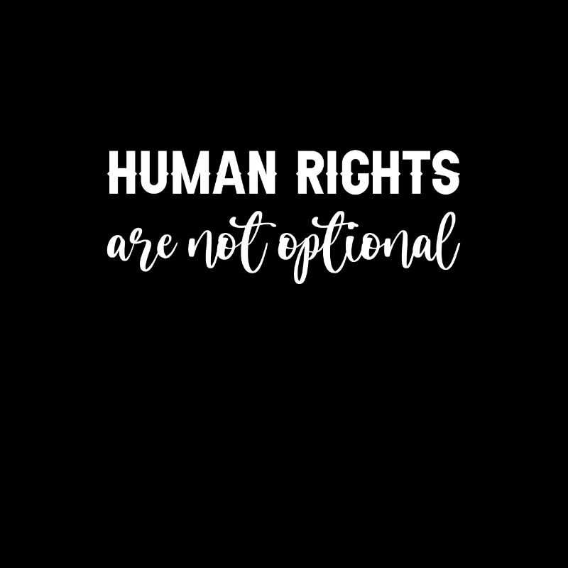 Human Rights Are Not Optional