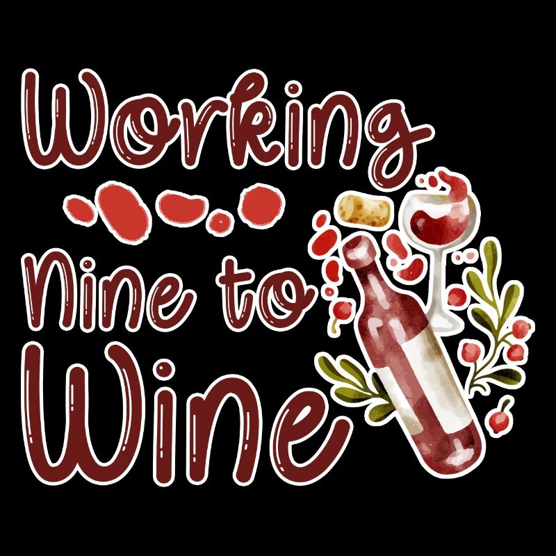 Working Nine To Wine 2