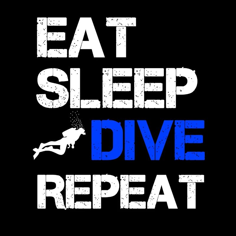 Eat Sleep Dive Repeat Diver Dive Dive Diving