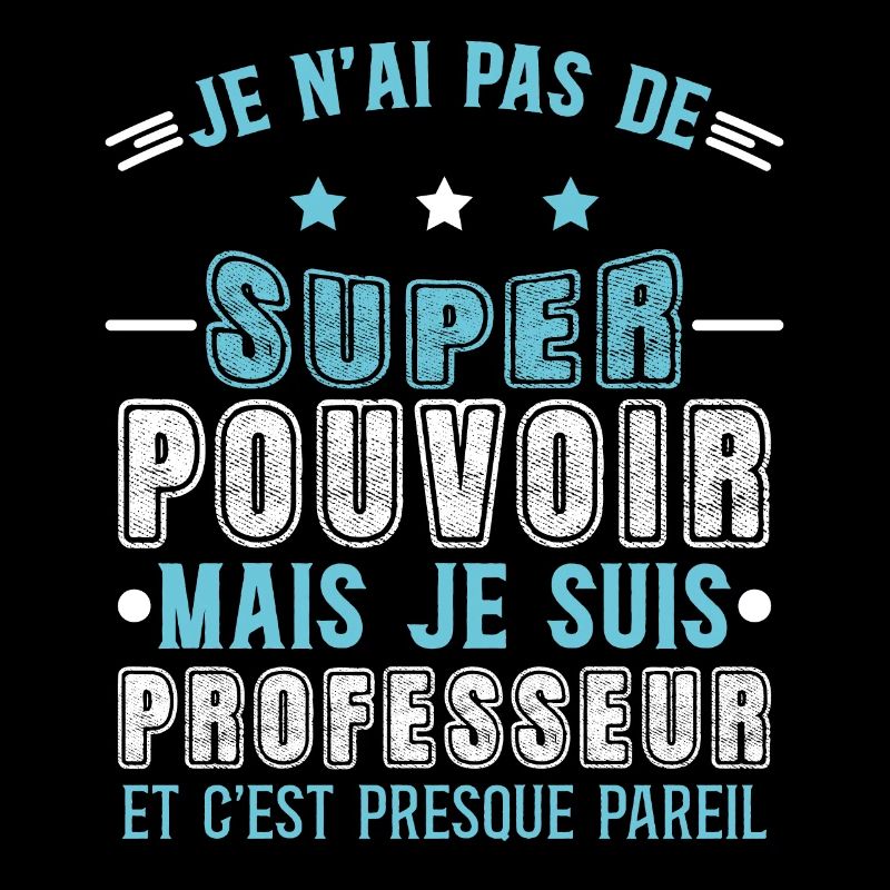Enseignant humour professeur, école, idée cadeau