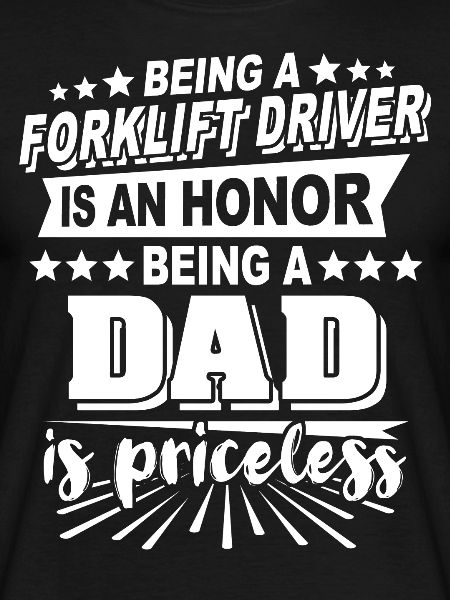 Forklift driver dad