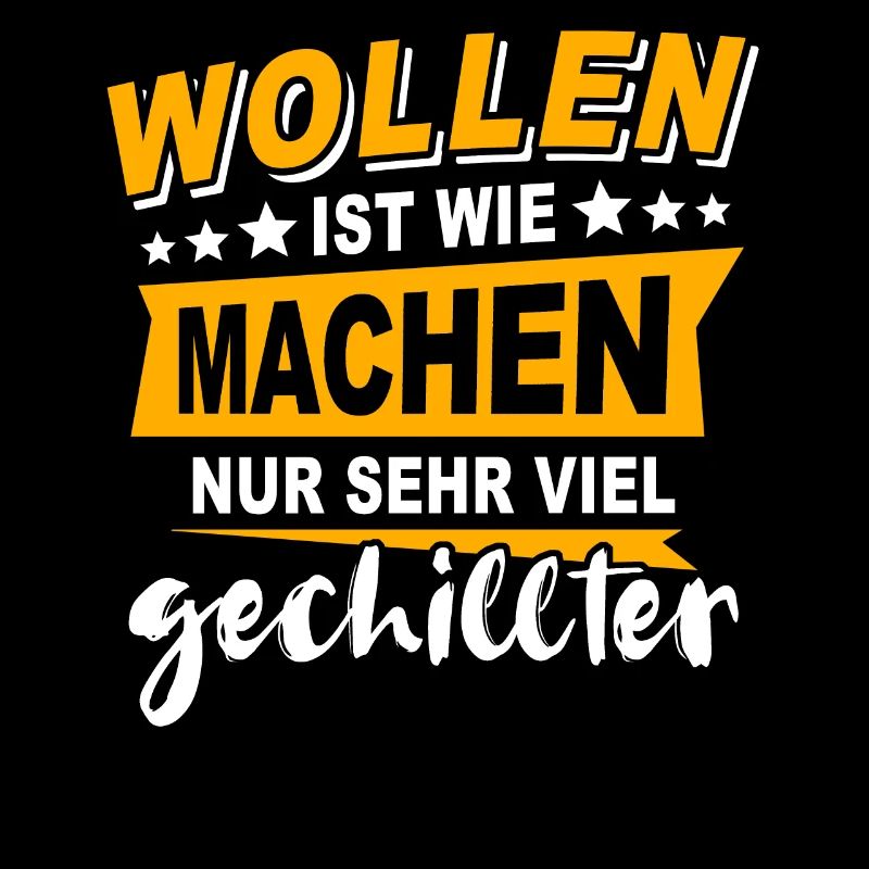 Wollen Machen Chillen