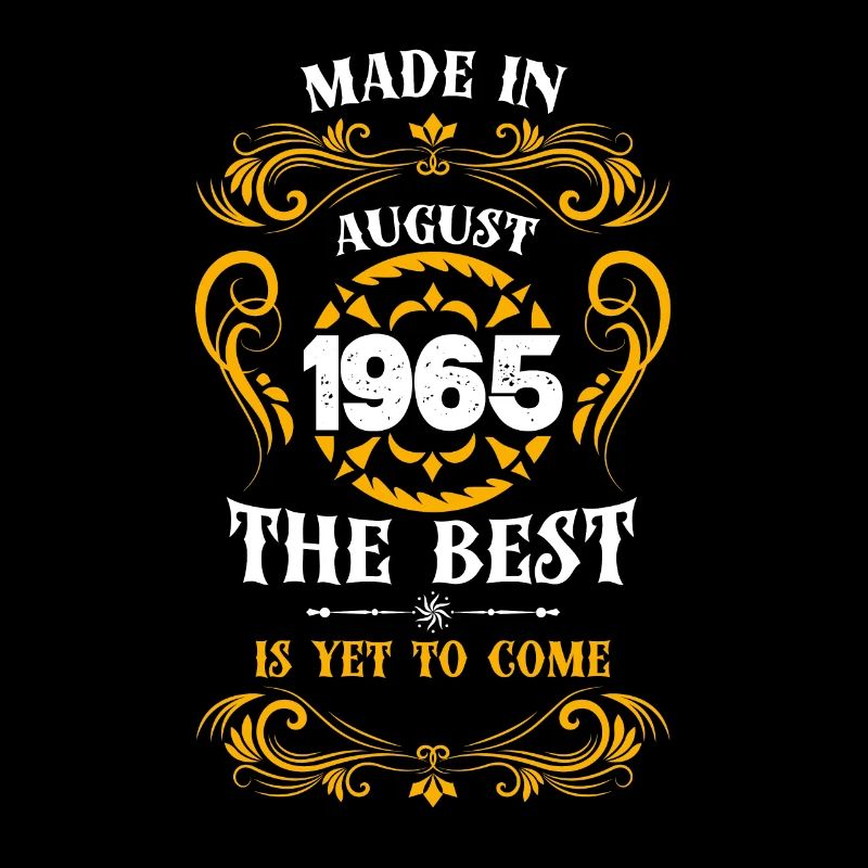Made In August 1965 The Best