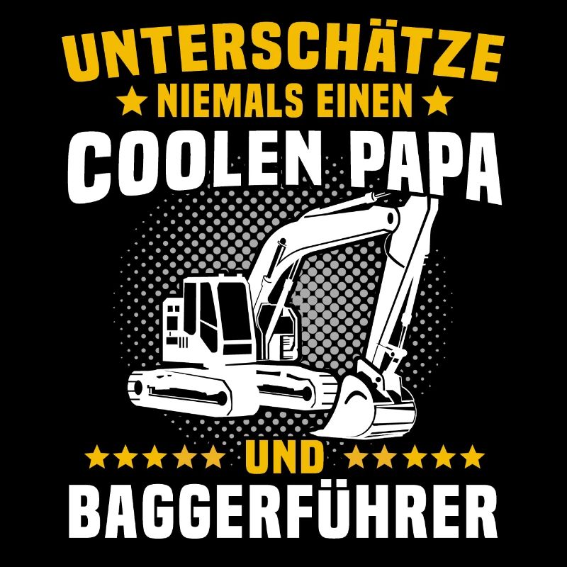 Baggerfahrer Papa Baggerführer
