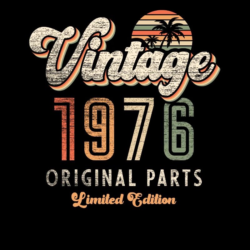 Millésime 1976 Anniversaire Rétro