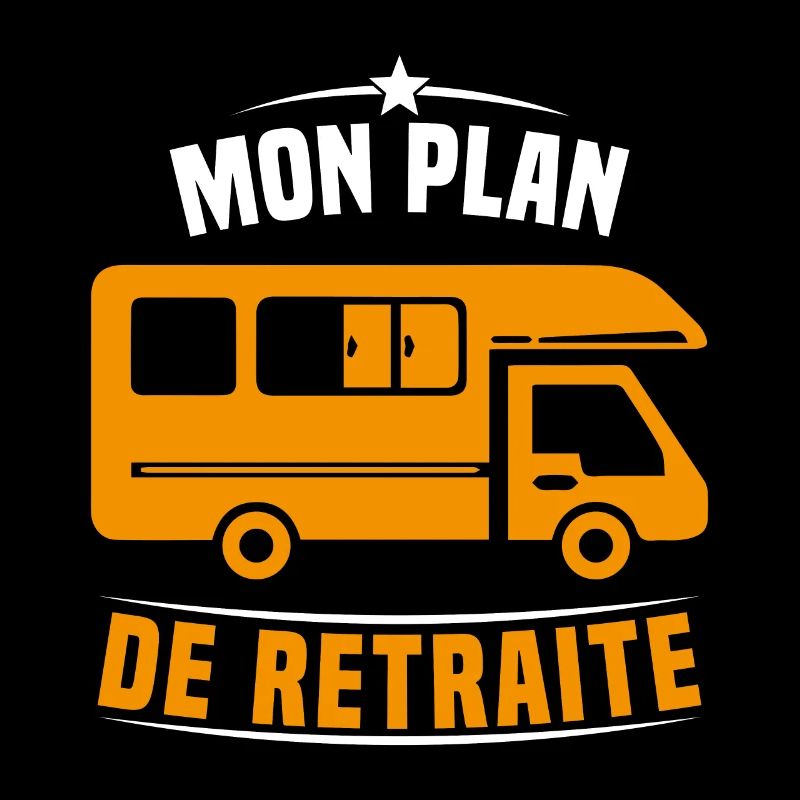 Mon Plan de Retraite Camping Car Humour Cadeau