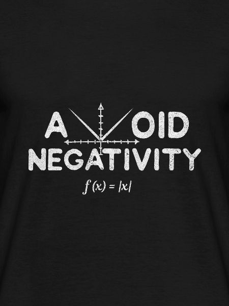 Avoid negativity