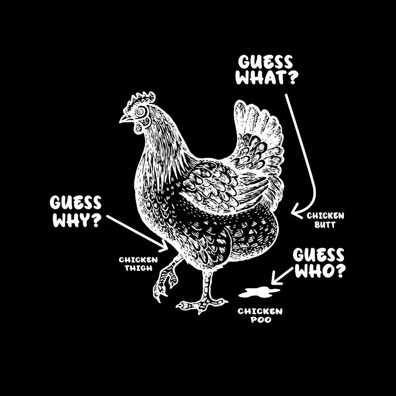 Drôle Devinez quoi ? Cul de poulet !