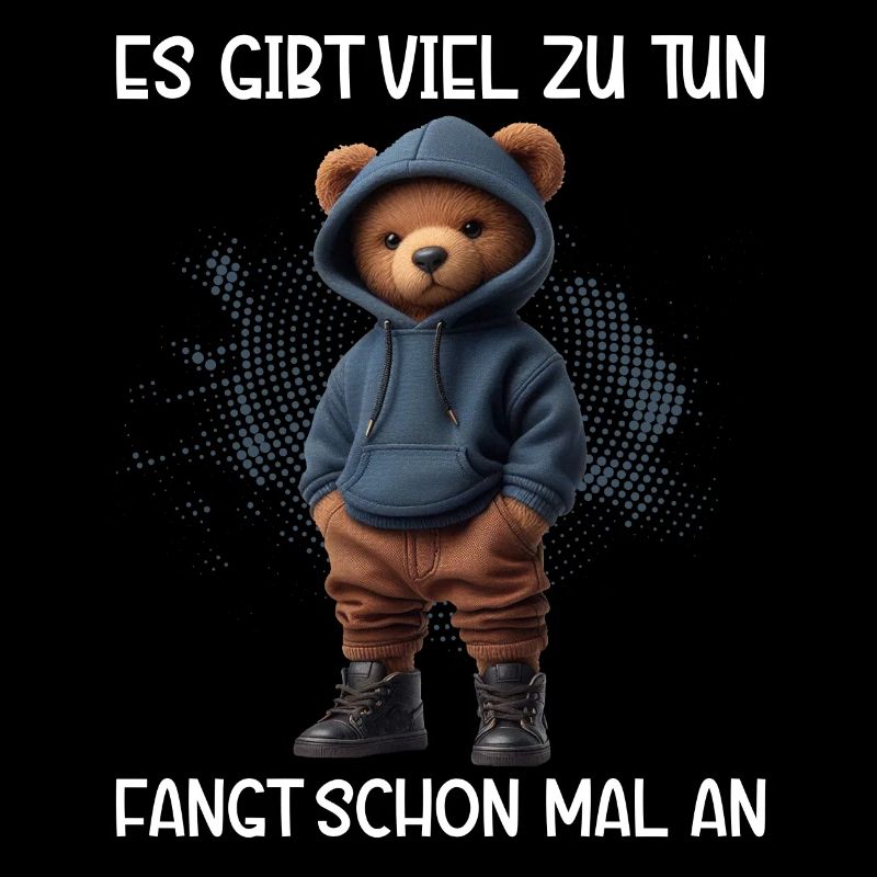 There's a lot to do Get started Teddy Bear