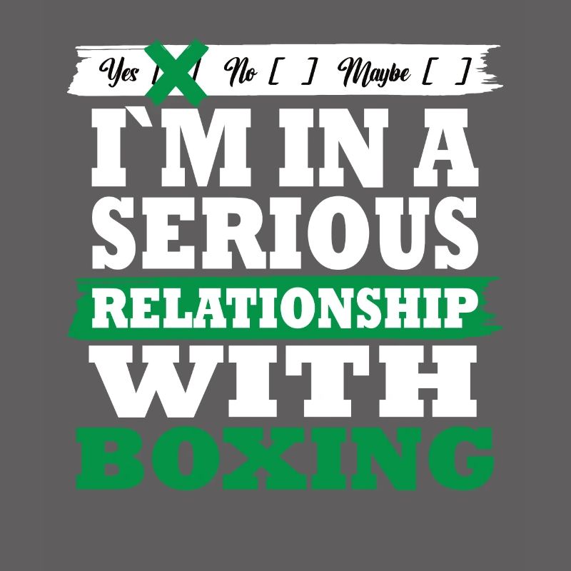 Boxe Ma relation sérieuse drôle