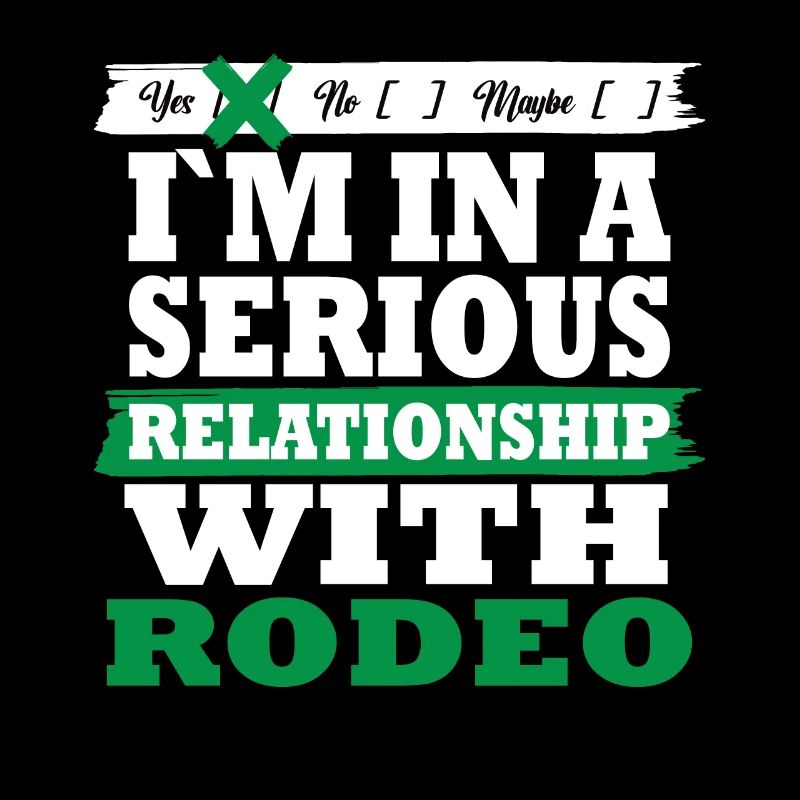 Rodeo My serious relationship funny