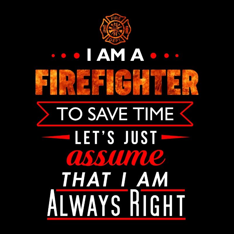Firefighter Firefighter Funny Gift