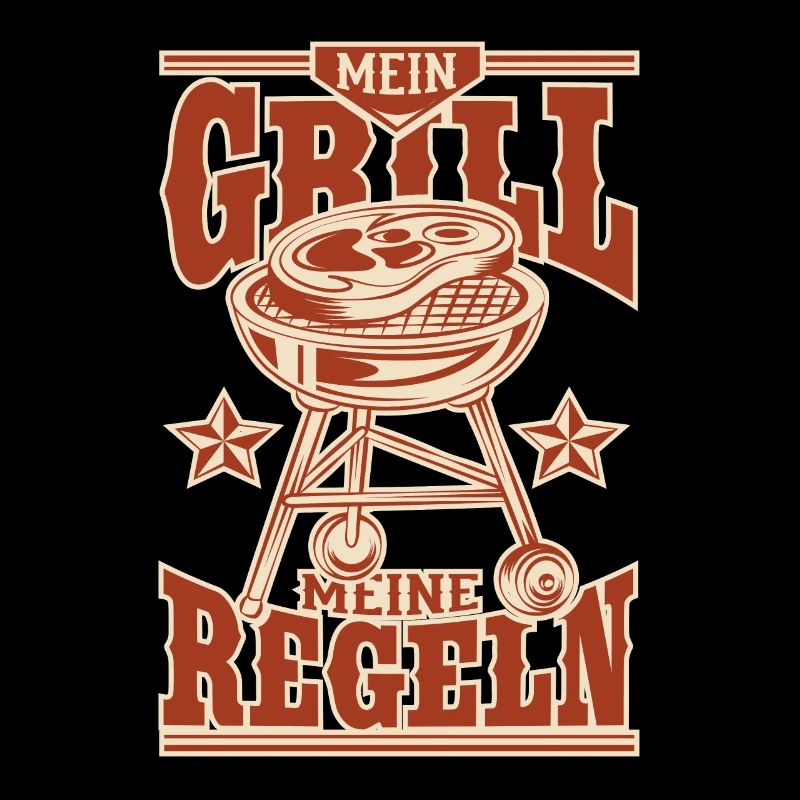 Mein Grill Meine Regeln!