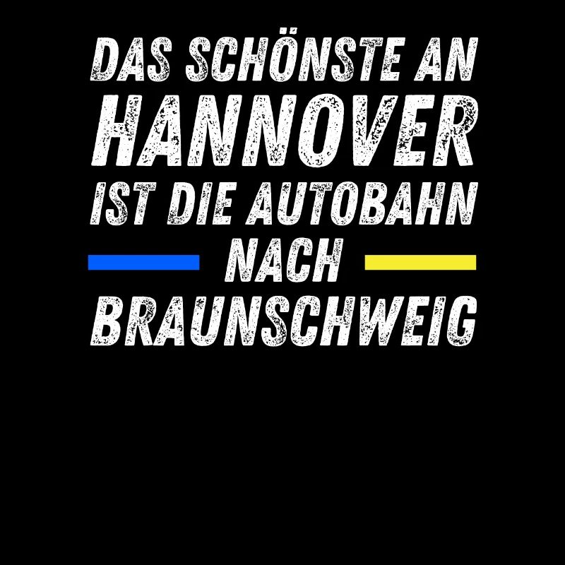 Anti Hannover - Braunschweiger Sprüche