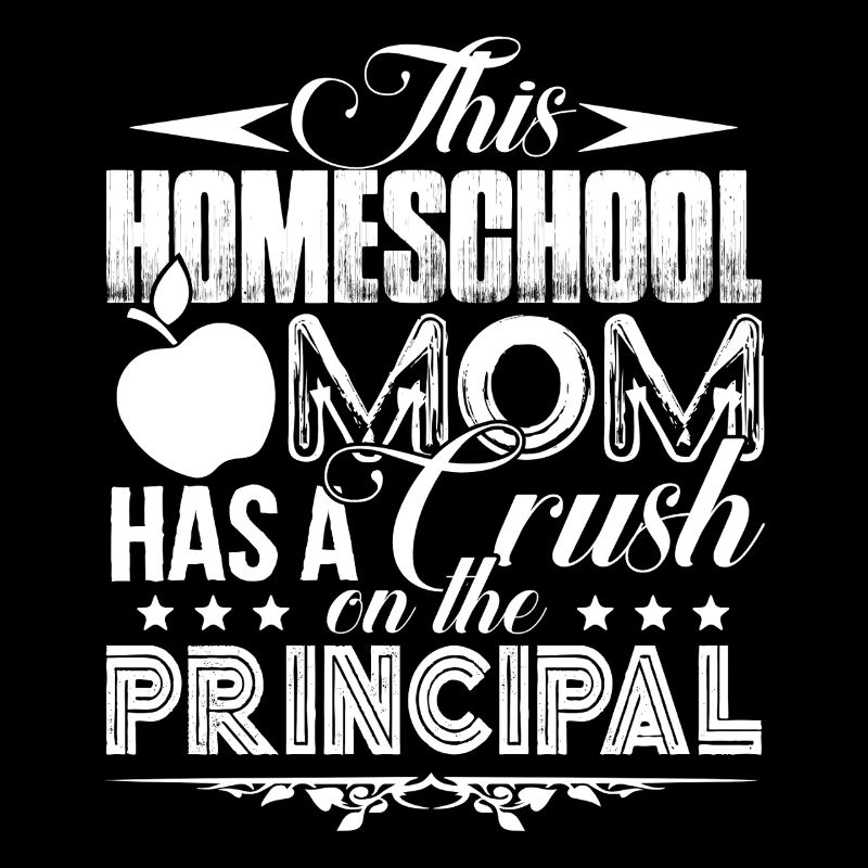 This Homeschool Mom Has A Crush On The Principal