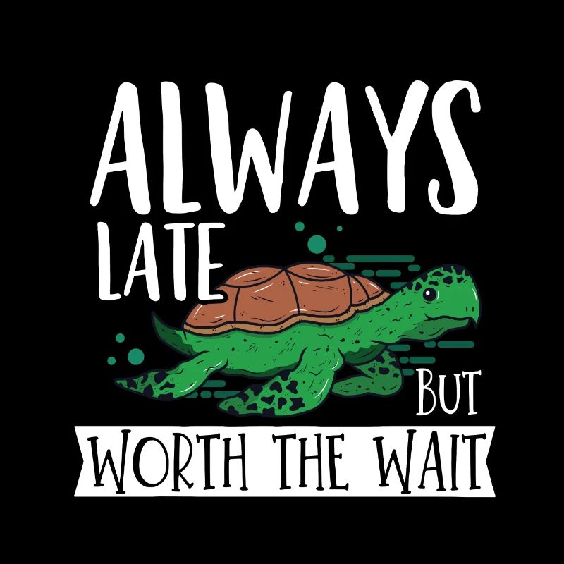 I'm always late