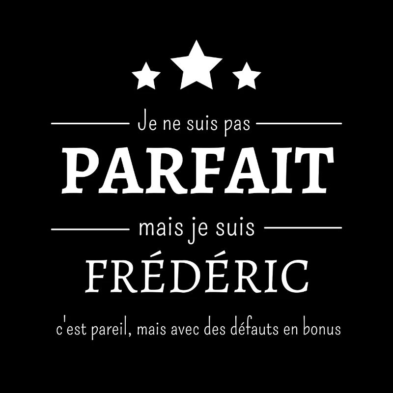 Frédéric : L'authenticité des défauts en bonus