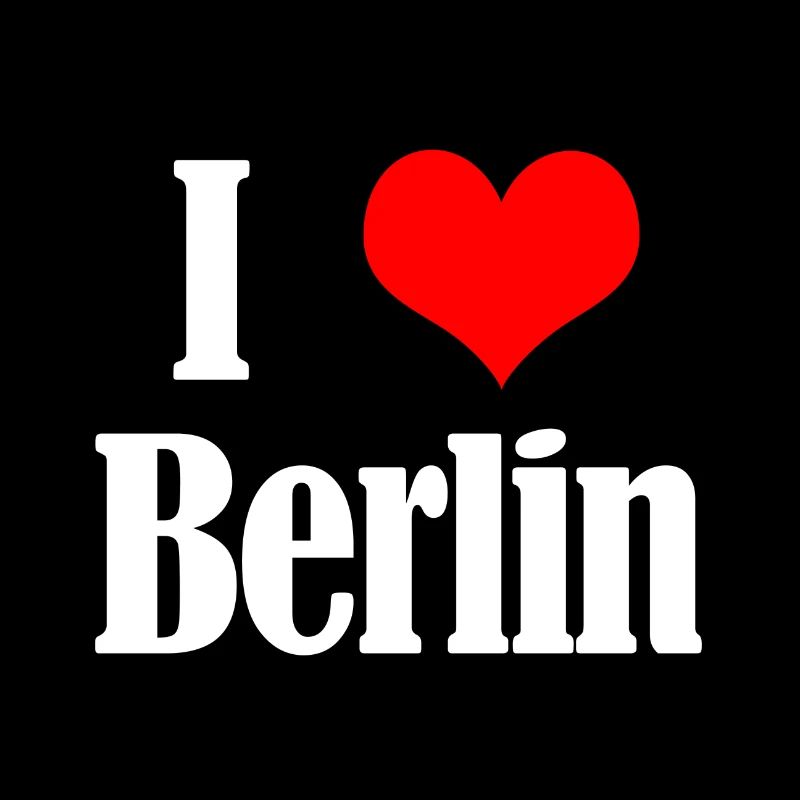 I love Berlin