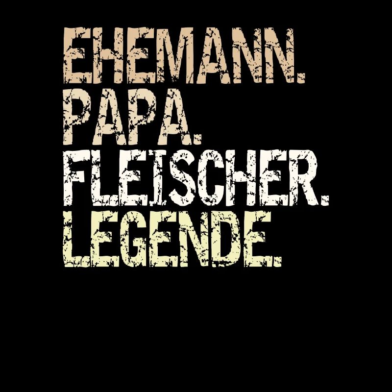 Fleischer Ehemann Papa Legende vintage Spruch