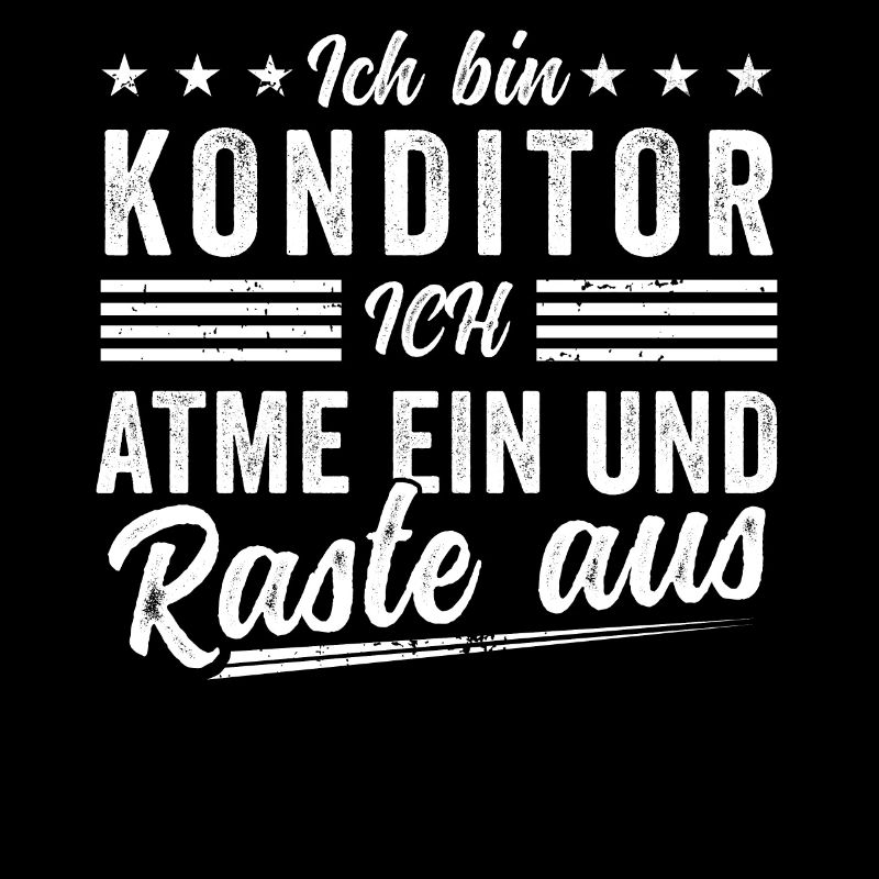 Konditor spruch geschenk Männer Geschenk